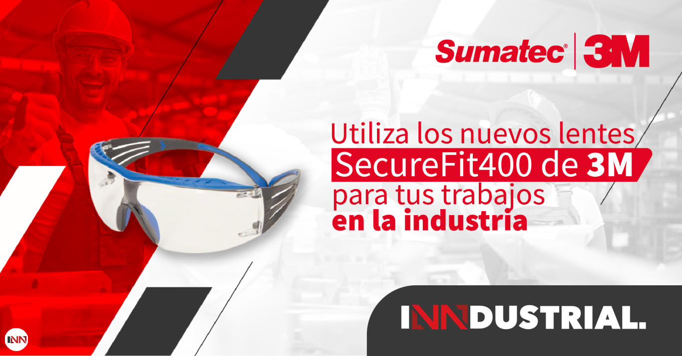 Utiliza los nuevos lentes SecureFit 400 de 3M para tus trabajos en la industria